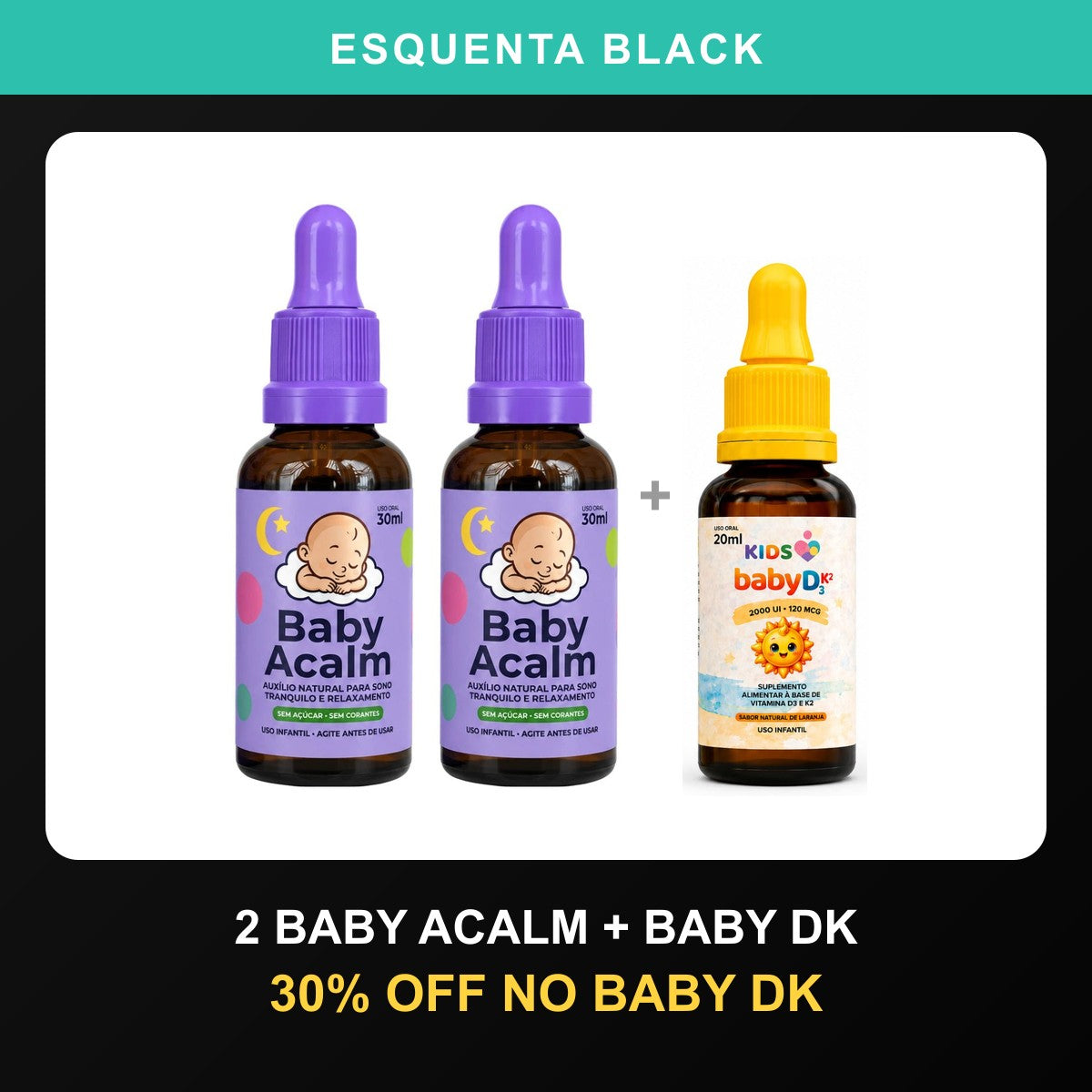 Kit 2 Baby Acalm + Baby DK com 30% OFF no Baby DK