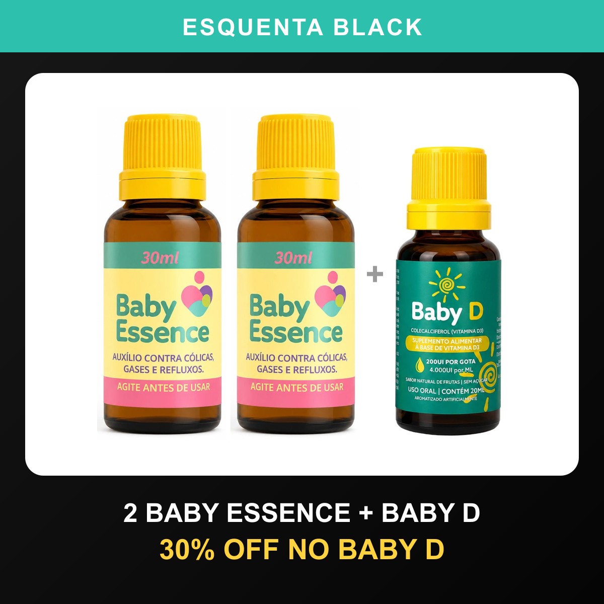 Kit 2 Baby Essence + Baby D com 30% OFF no Baby D