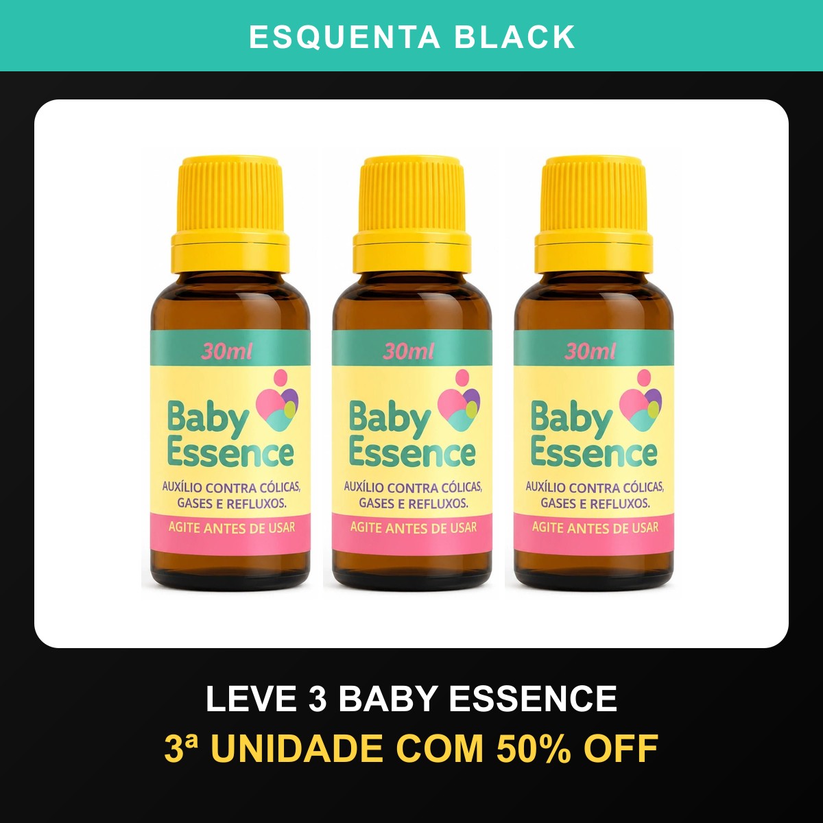 Kit 3 Baby Essence com 3ª unidade 50% OFF